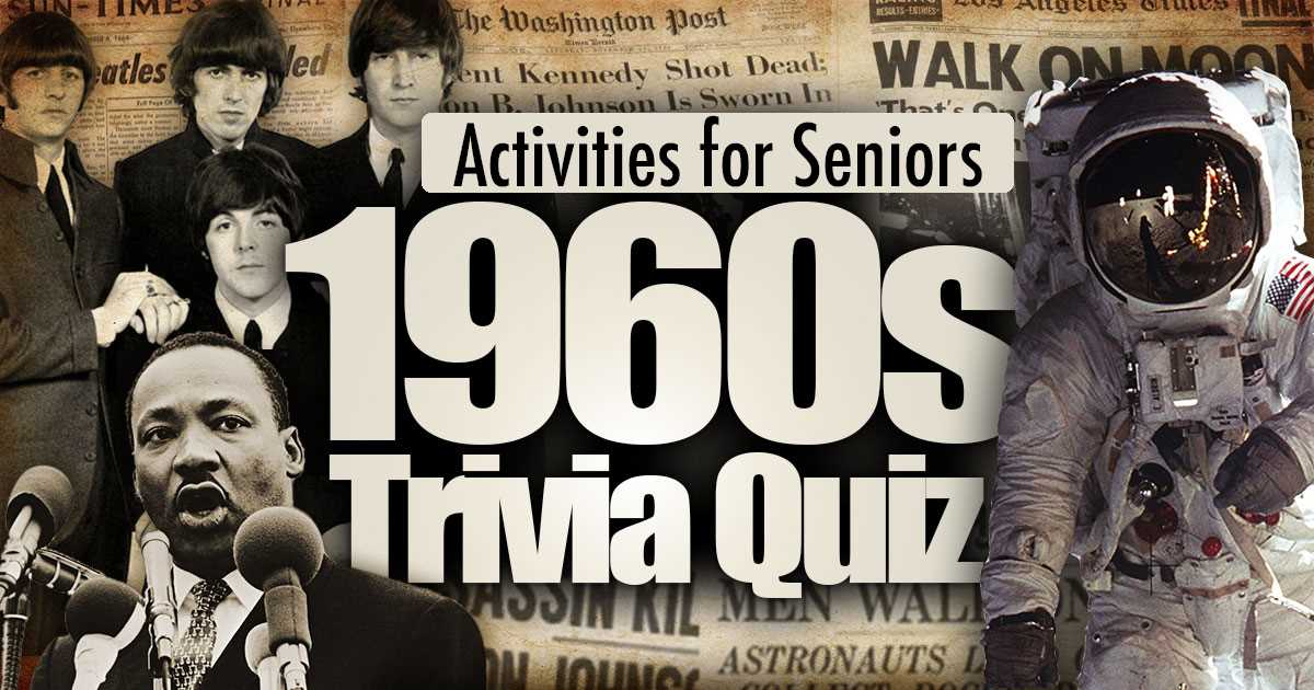 1960s trivia questions and answers printable 1960s trivia questions and answers printable