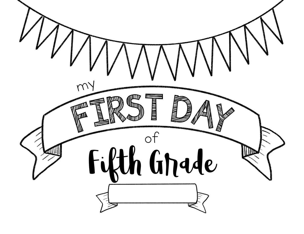 first day of 5th grade printable first day of 5th grade printable