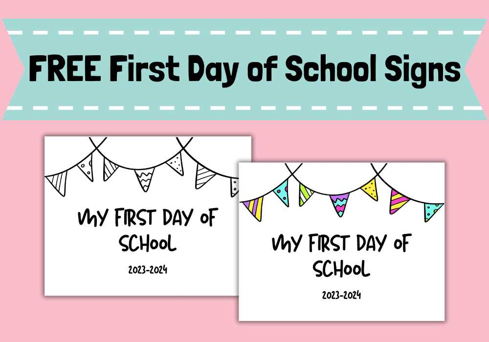 first day of school printable first day of school printable