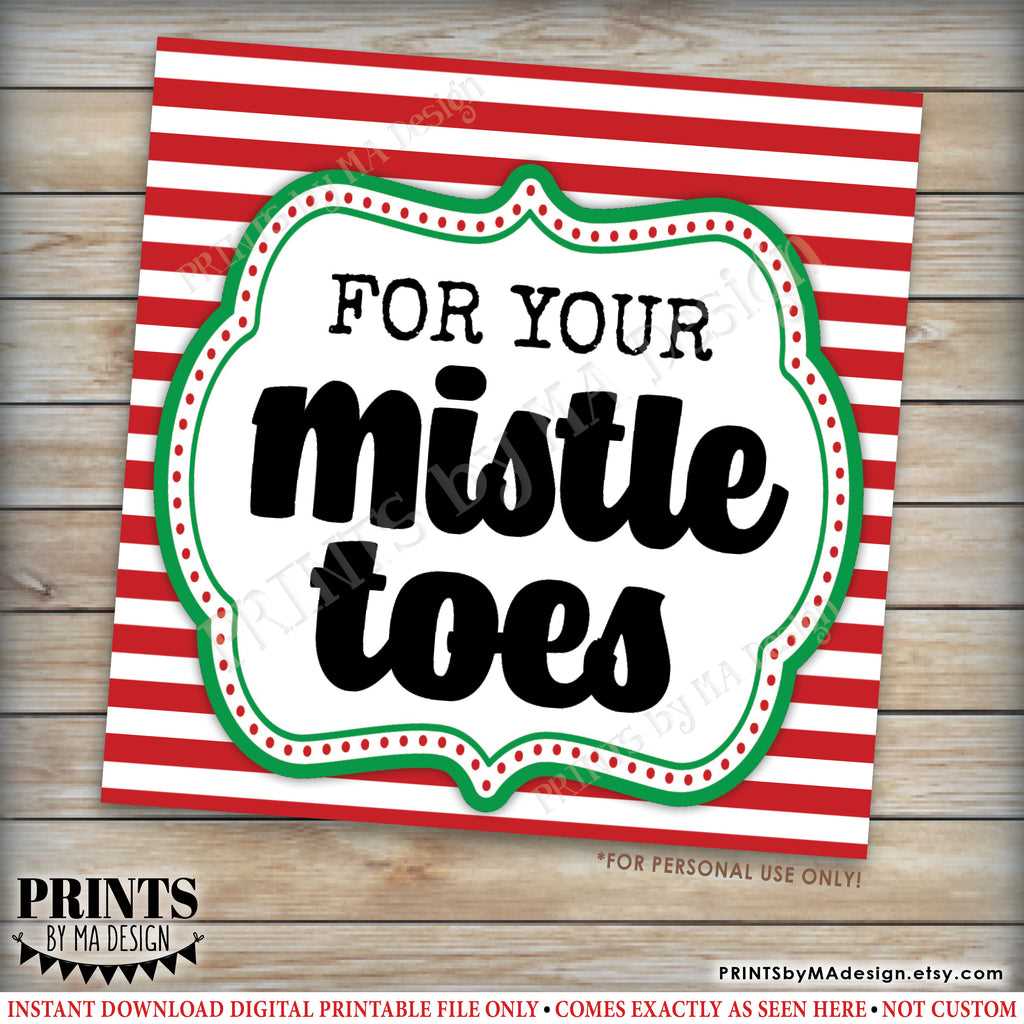 for your mistletoes free printable tag for your mistletoes free printable tag