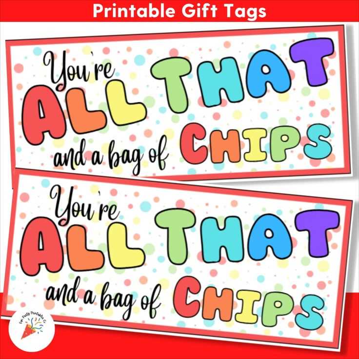 free printable all that and a bag of chips printable free printable all that and a bag of chips printable