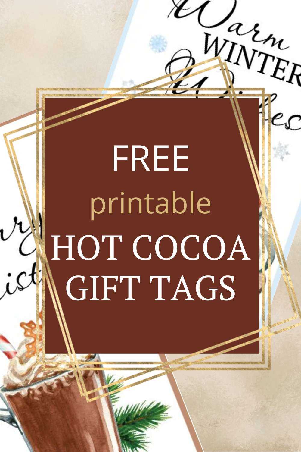free printable hot chocolate gift tags