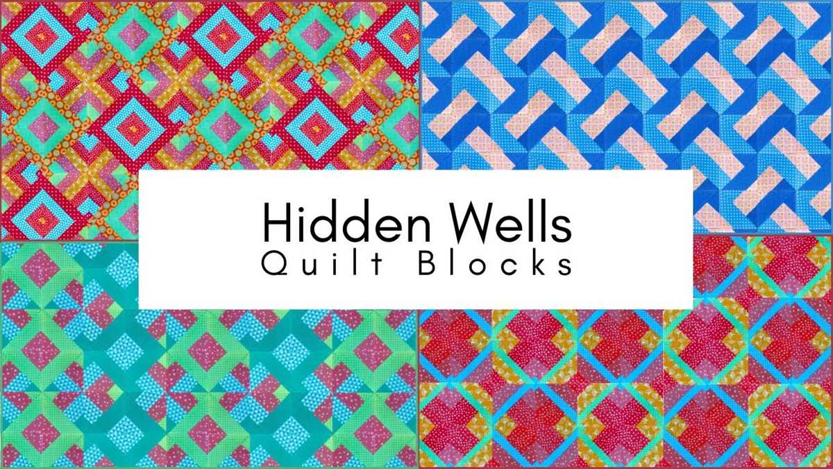 free printable hidden wells quilt pattern