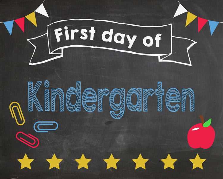 first day of kindergarten sign printable first day of kindergarten sign printable