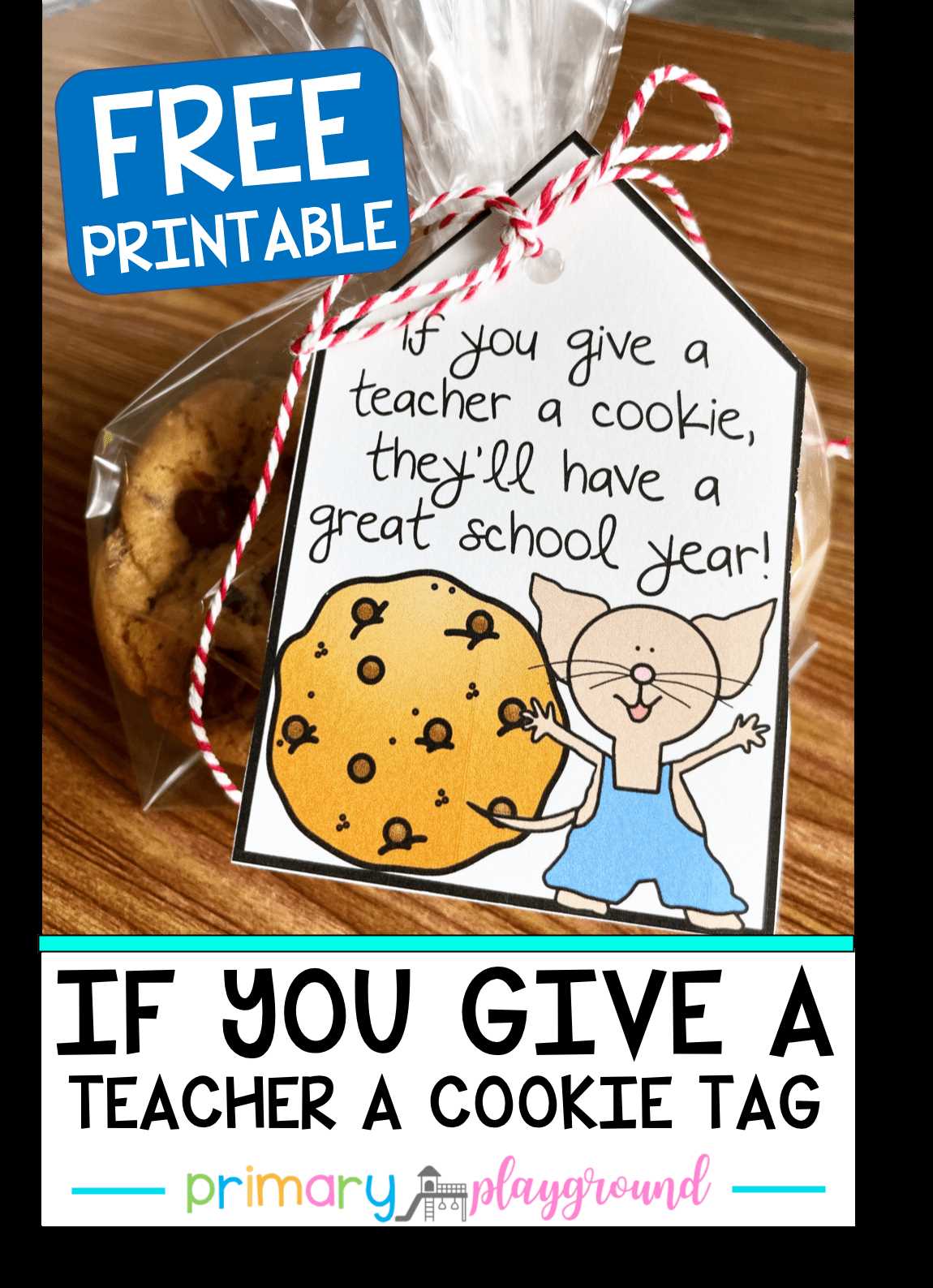 if you give a teacher a cookie printable