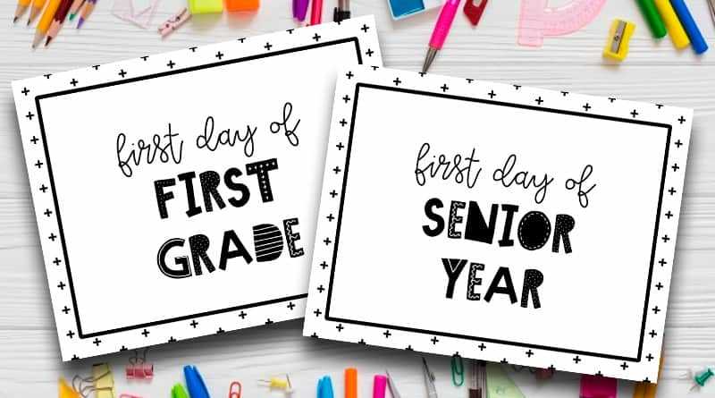 first day of school printables first day of school printables