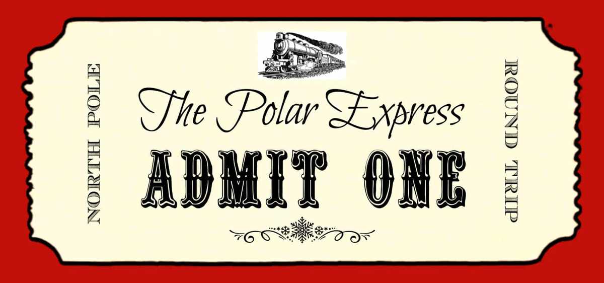 polar express ticket printable free polar express ticket printable free