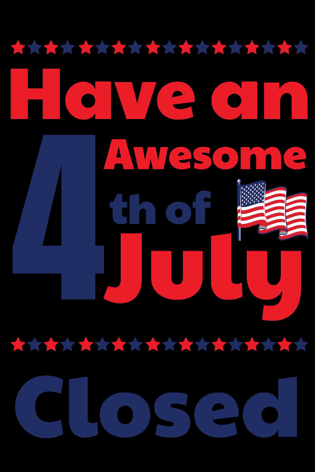 printable closed for 4th of july sign template