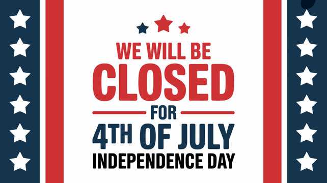 printable closed for 4th of july sign template