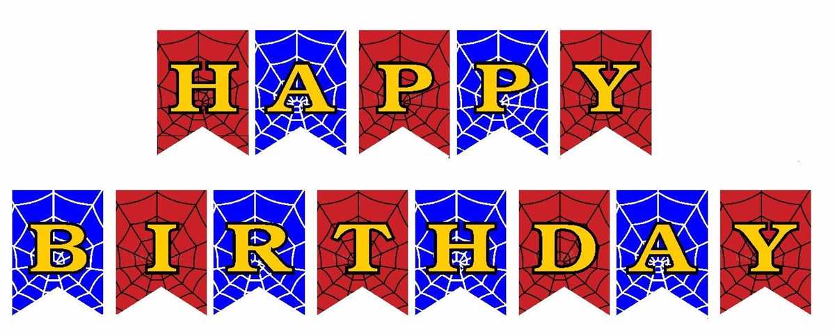printable happy birthday spiderman printable happy birthday spiderman