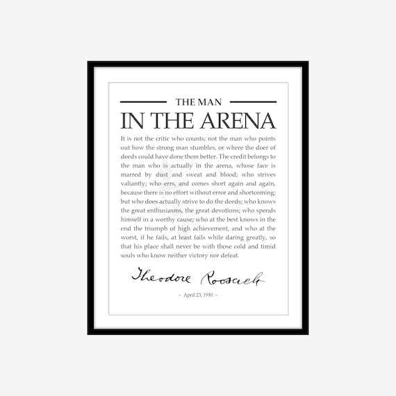 printable man in the arena quote printable man in the arena quote