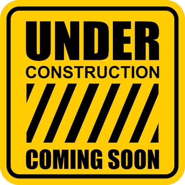 under construction sign printable under construction sign printable