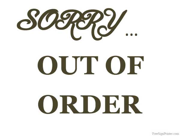 free printable out of order sign free printable out of order sign